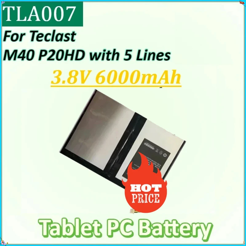 

3.8V 6000mAh for Teclast M40 P20HD with 5 Lines Tablet High Capacity Replacement Backup Batteries New TLA007 Laptop Battery