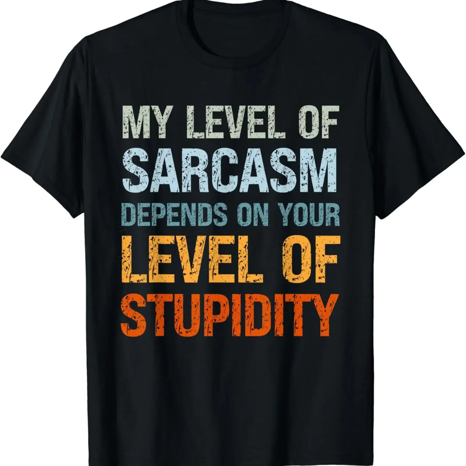 Sarcastic Humor_ My Level of Sarcasm_ Funny Quote T Shirt vintage Washed Versatile Casual Slightly Soft homme Stylish