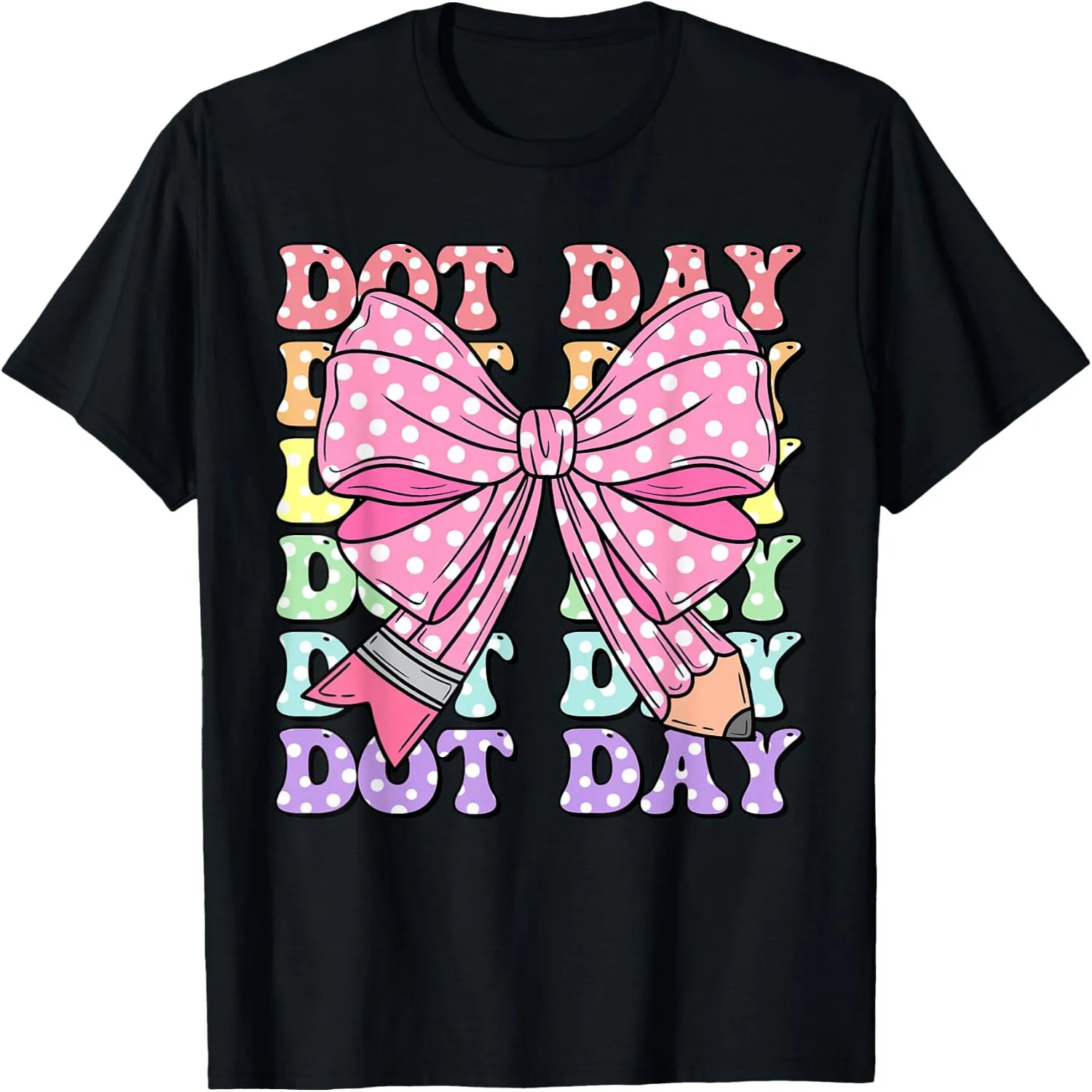 Happy Dot Day Pencil Coquette Bow Polka Dot Teachers Girls T-Shirt graphic tee, men’s, women’s, halloween shirt,