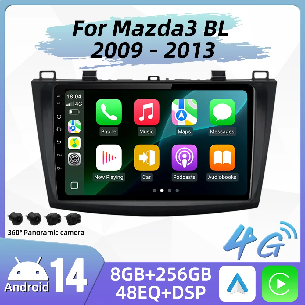

Car Radio For Mazda 3 BL 2009 - 2013 Android Multimedia GPS Navigation Carplay Auto Head Unit Stereo Autoradio 2 Din 360 camera