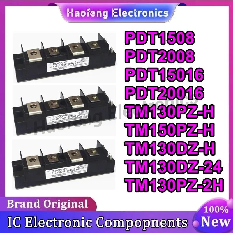 

PDT1508 PDT2008 PDT15016 PDT20016 TM130PZ-H TM150PZ-H TM130DZ-H TM130DZ-24 TM130PZ-2H 100% New Original in stock