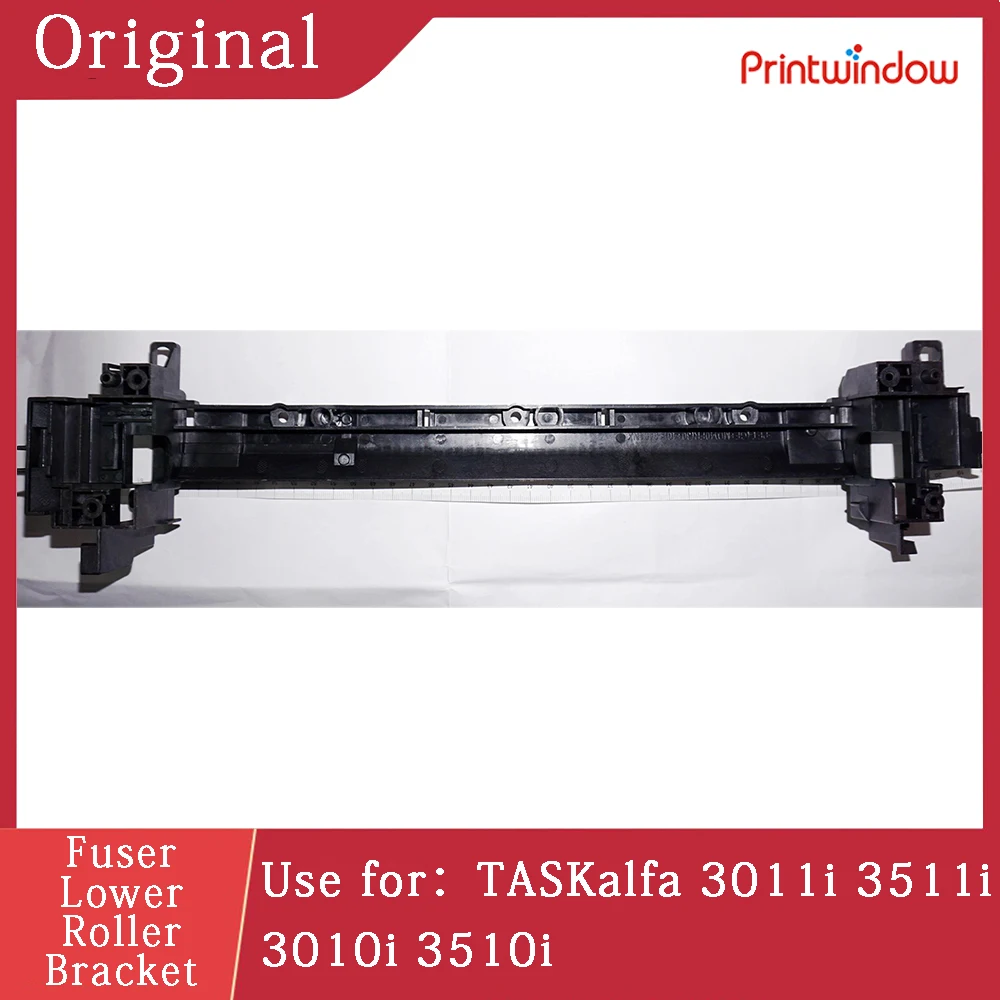 

Original Fuser Lower Roller Bracket for Kyocera TASKalfa 3011i 3511i 3010i 3510i Fuser Unit Bracket
