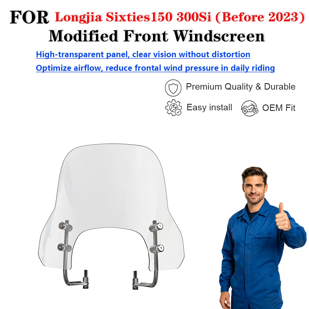 For Longjia Sixties150 300Si Before 2023 Scooter Modified Clear Front Windscreen Deflector Parabrisas moto accesorios