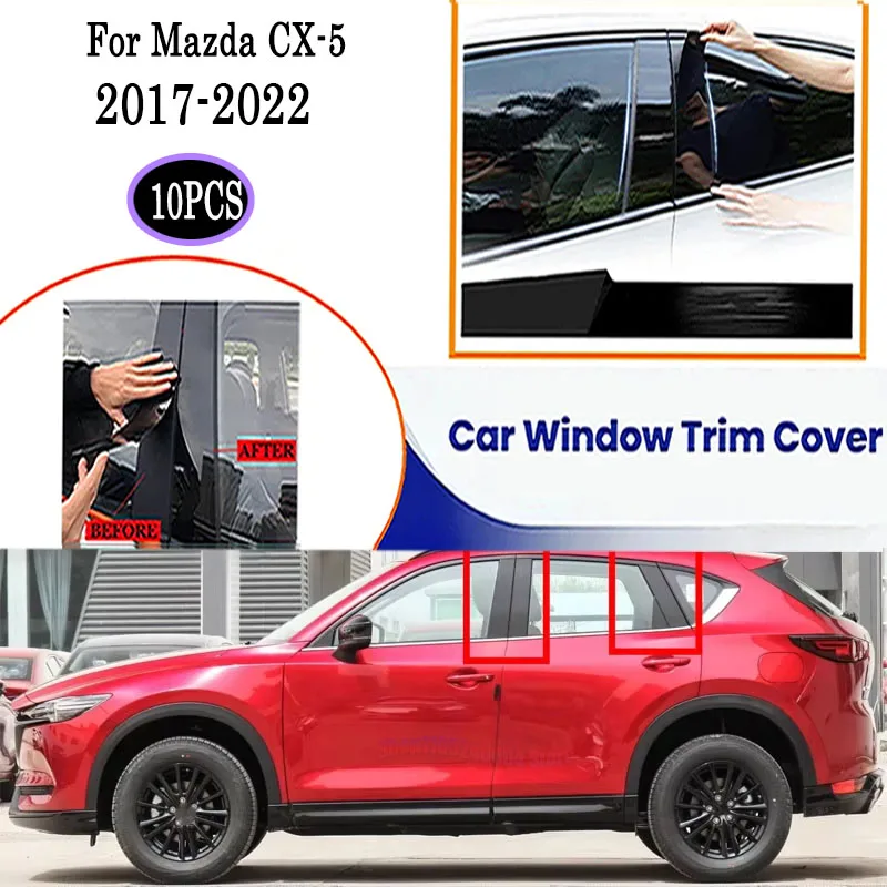 10PCS High Gloss Black Carbon Look Window Pillar Post Cover For Mazda CX-5 2017-2022 Protective Trim OE Style Set
