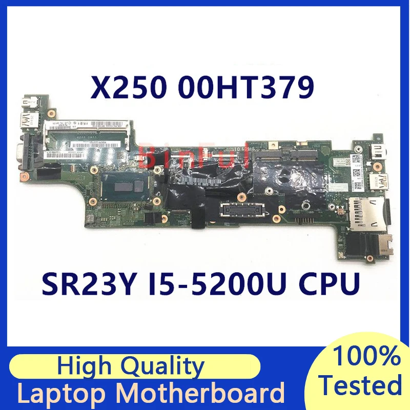 

VIUX1 NM-A091 Mainboard For Lenovo ThinkPad X250 00HT379 Laptop Motherboard With SR23Y I5-5200U CPU 100%Full Tested Working Well