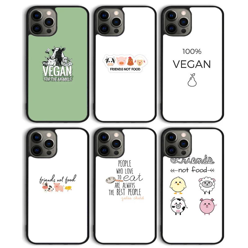 Vegan Friends Not Food Phone Case Back Cover for iPhone 16 15 SE2020 14 13 11 12 Pro Max mini XS XR X PlusS Shell Coque