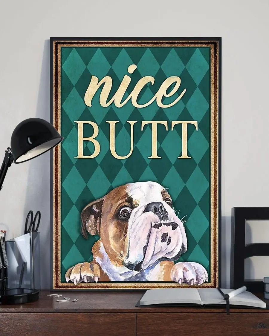 

Metal Tin Sign English Bulldog Nice Butt Aluminum Vintage Sign tin sign Retro for Home Garden Office Wall Decor 8x12