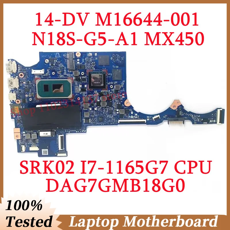 

For HP 14-DV M16644-001 M16644-601 M24519-601 W/ SRK02 I7-1165G7 CPU DAG7GMB18G0 Laptop Motherboard N18S-G5-A1 MX450 100% Tested