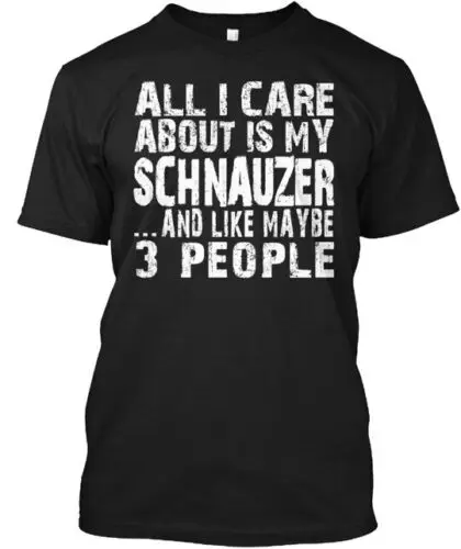 Schnauzer I Care T-Shirt Made in the USA Size S to 5XL