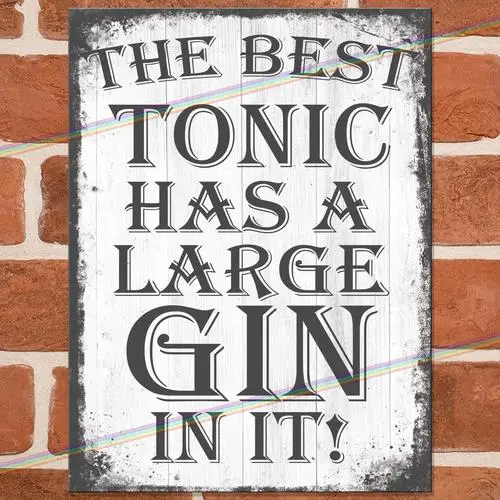 BEST TONIC Funny Metal Signs Mancave Shed Garage Vintage Retro Home Bar Tin Sign --Tin Sign
