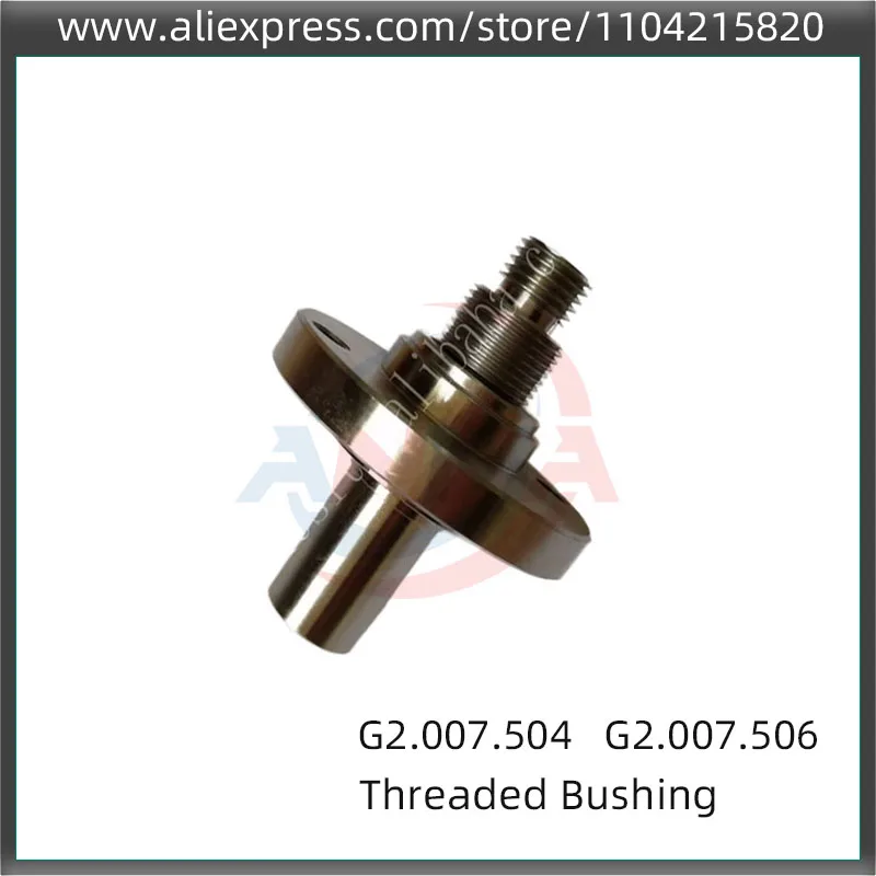 Heidelberg SM52 PM52 Printing Machine Parts Threaded Bushing G2.007.504 G2.007.506 Adjusting spindle