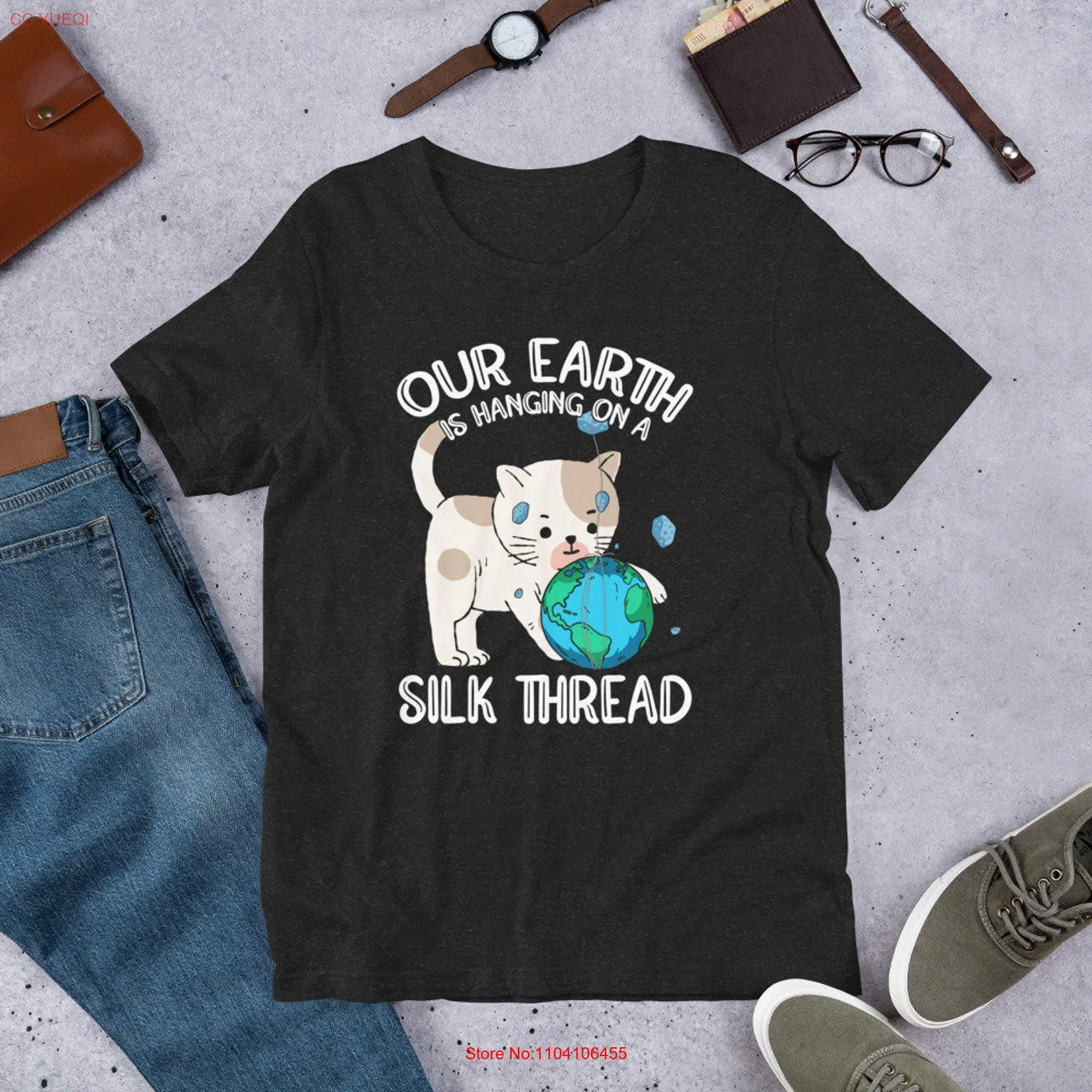 Our Earth Is Hanging On A Silk Thread Cat Day Globe T shirt long or short sleeves