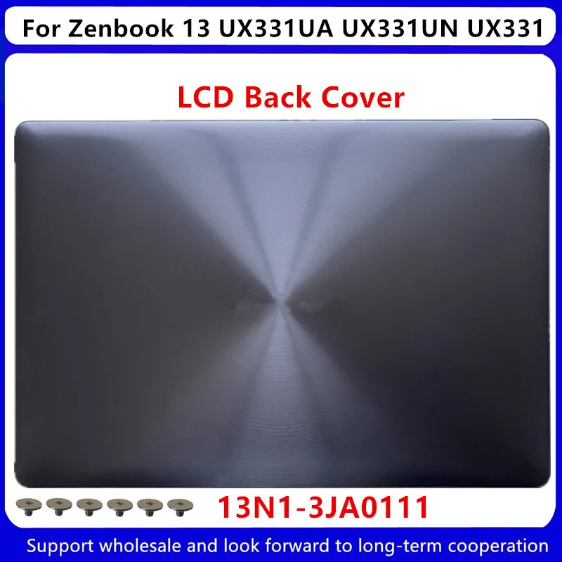 New For ASUS Zenbook 13 UX331UA UX331UN UX331 LCD Back Cover 13N1-3JA0111/13N1-6FA0411 Bottom Cover 13N1-3JA0F21 Gray Metalware