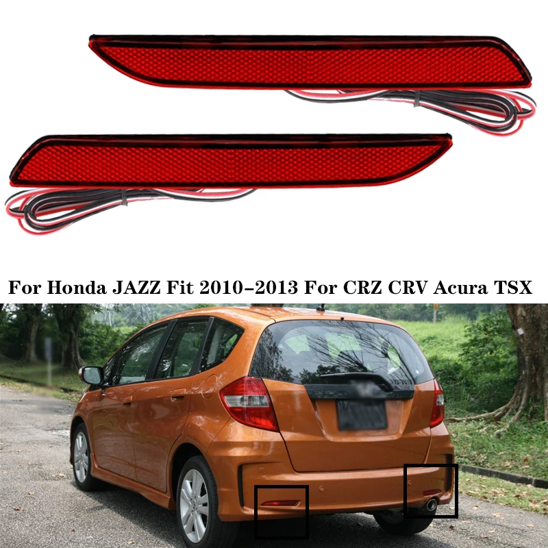 For Honda JAZZ Fit 2010 2011 2012 2013 CRZ CRV Acura TSX Car 2PCS LED Rear Bumper Reflector Light Tail Stop Fog Brake Lamp