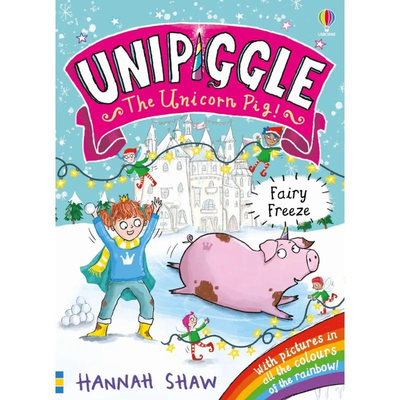 

Книга Unipiggle Fairy Freeze Hannah Shaw Usborne Publishing 9781801316736