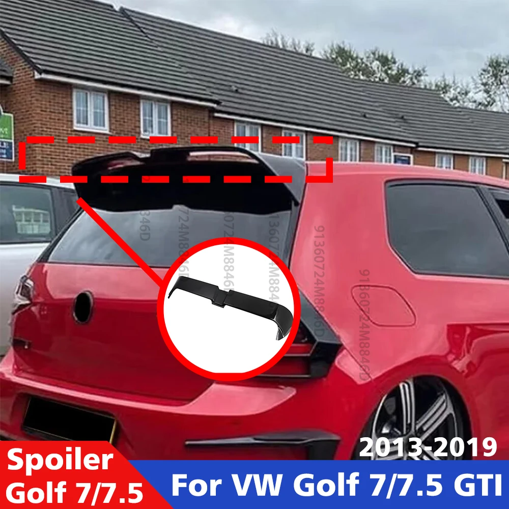

Спойлер на крышу автомобиля для VW Golf 7 MK7 7.5 GTI 2013-2019, заднее крыло из АБС-пластика с фиксированным ветровым крылом багажника, аксессуары для внешней модификации