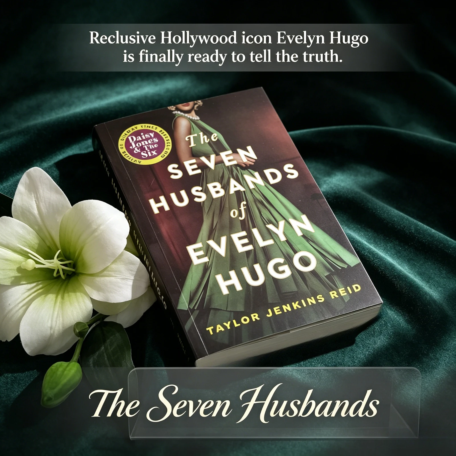 

The Seven Husbands of Evelyn Hugo By Taylor Jenkins Reid Author of Daisy Jones & The Six Contemporary Fiction Novel Book