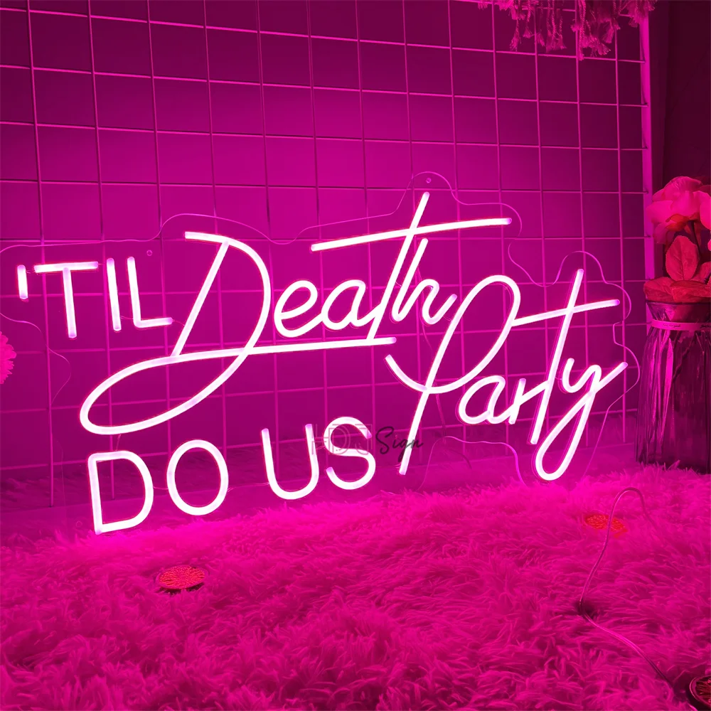 Til Death Do Us Party Led Neon Sign Wedding Neon Lights Decoration Wall Hanging Room Neon Lights Party Birthday Bar Decor Sign