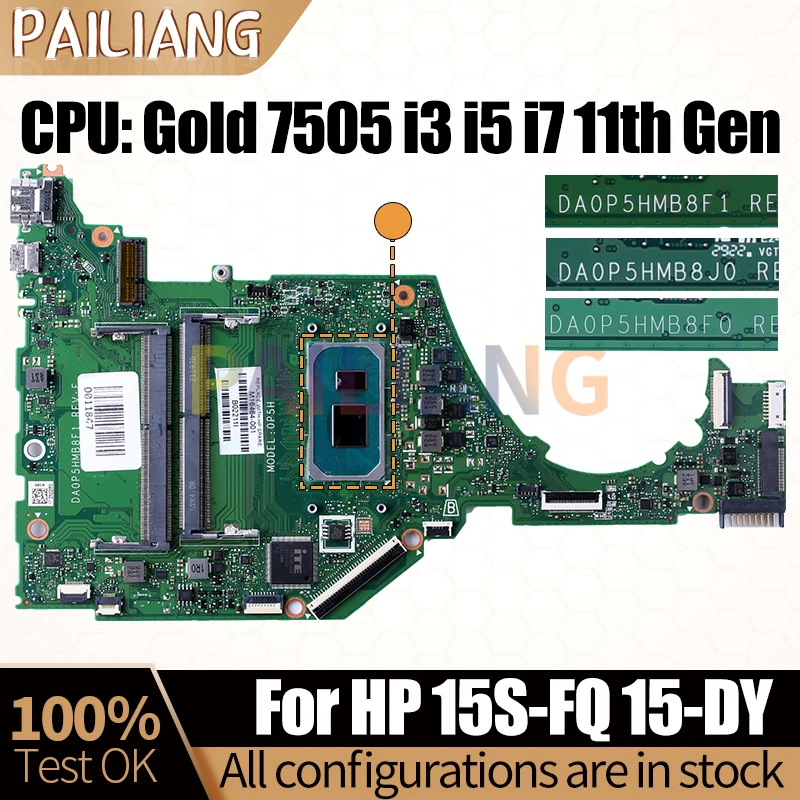 For HP 15S-FQ 15-DY Notebook Mainboard Laptop DA0P5HMB8F0 DA0P5HMB8J0 M16463-601 Gold 7505 i3i5 i7 11th Motherboard Full Tested