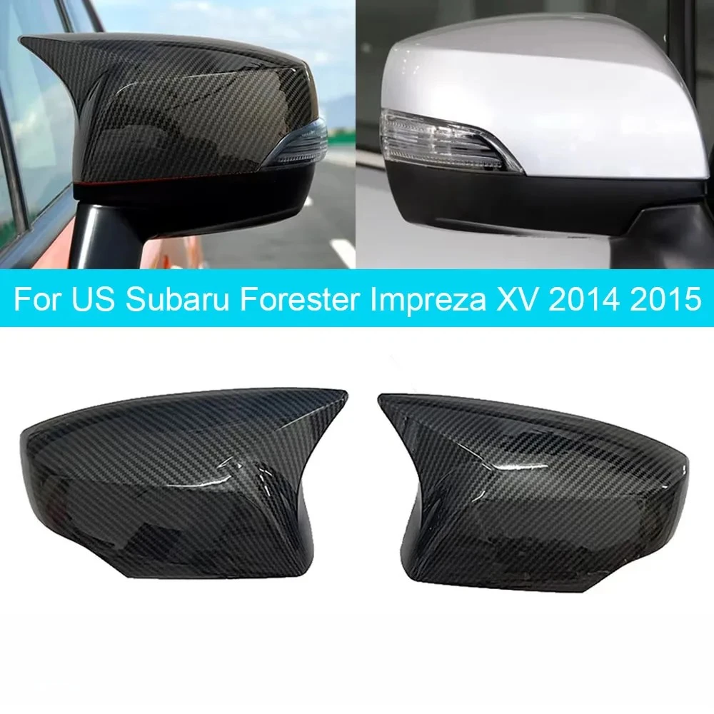 

For US Subaru Forester Impreza XV 2014 2015 Rearview Mirror Cover Body Kit Accessories