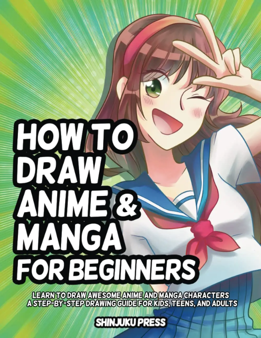 

Anime Manga Drawing Guide for Beginners: Step-by-Step Tutorial for Kids, Teens, and Adults