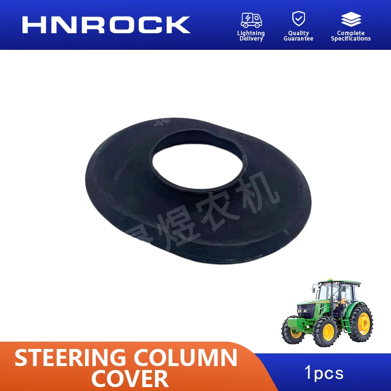 NEW 904/1404 6B Series 5-/5E Steering Column Sleeve Steering Wheel Dust Cover for D/ee/re Tractor Parts