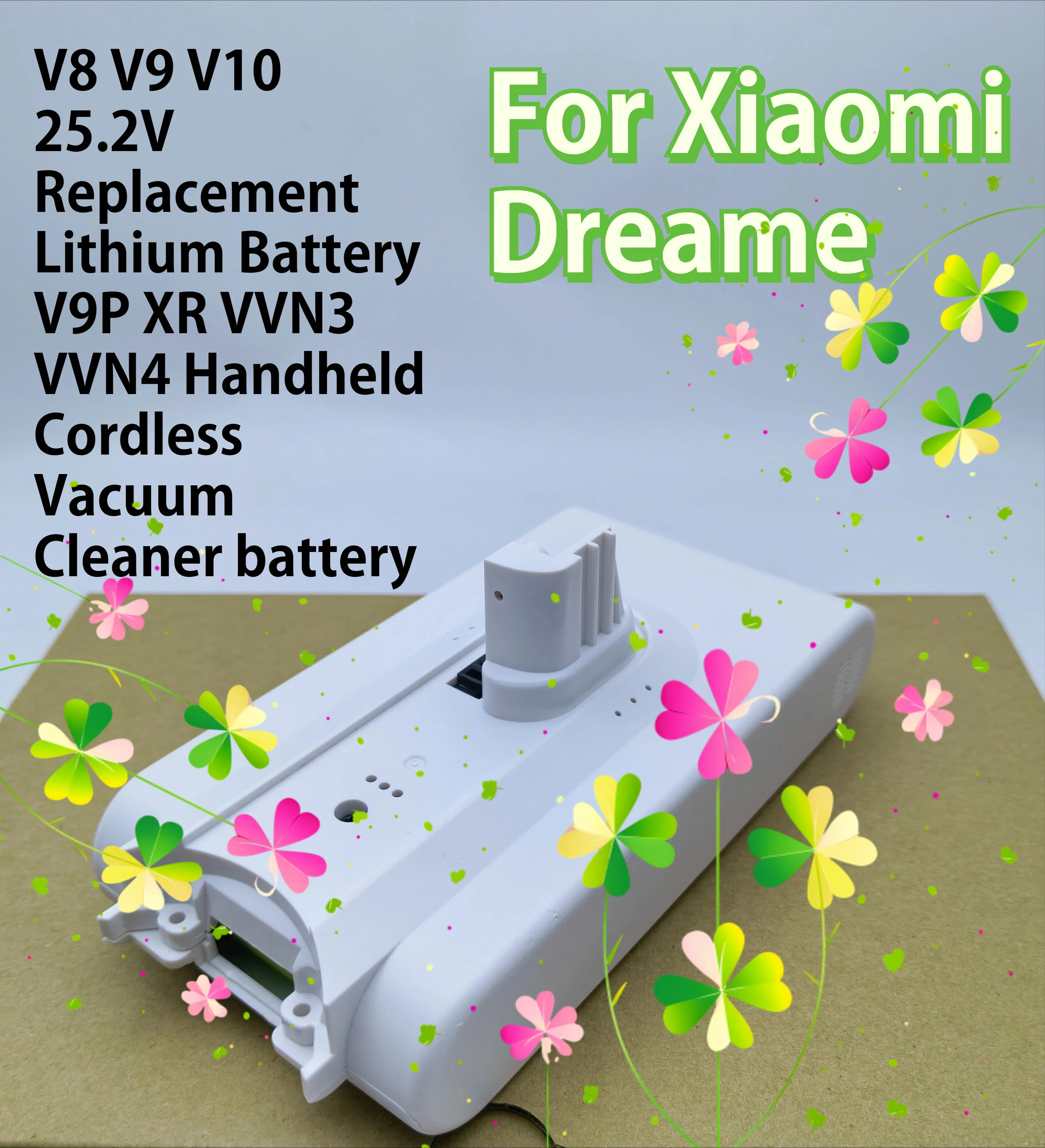 

For Xiaomi Dreame VVN3 VVN4 5000mAh Handheld Cordless Vacuum Cleaner battery V9P XR V8 V9 V10 25.2V replacement Lithium Battery