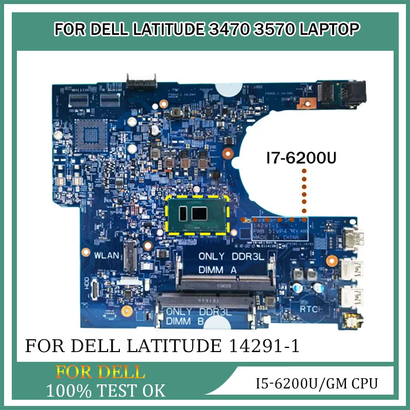 For Dell Latitude 3470 3570 14291-1 Laptop Motherboard CN-0XHXH4 XHXH4 Notebook Mainboard With I5-6200U CPU 51VP4 Tested