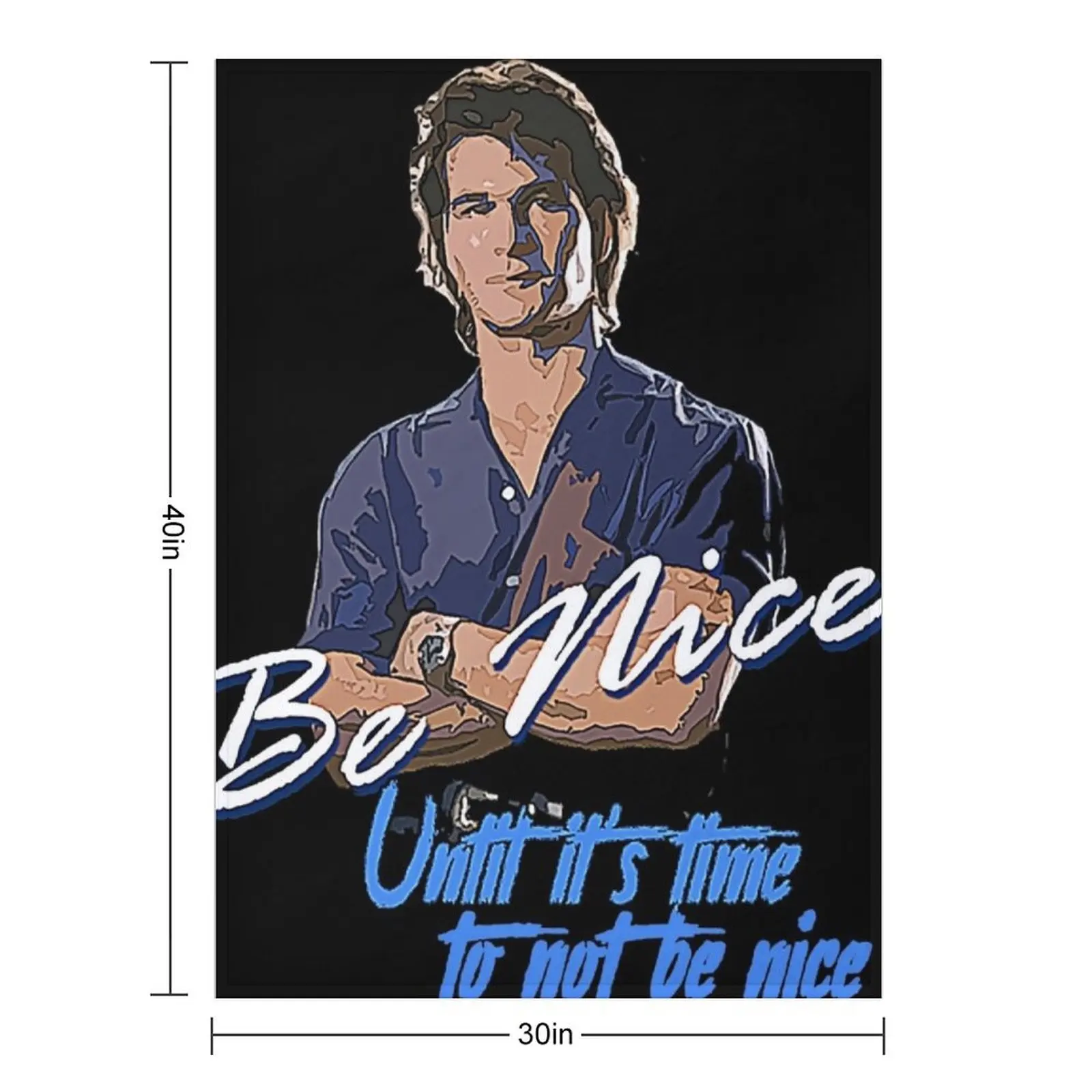 Be Nice until it's time to not be nice T-Shirt Throw Blanket Furry Sofa warm for winter blankets and throws Cute Blankets