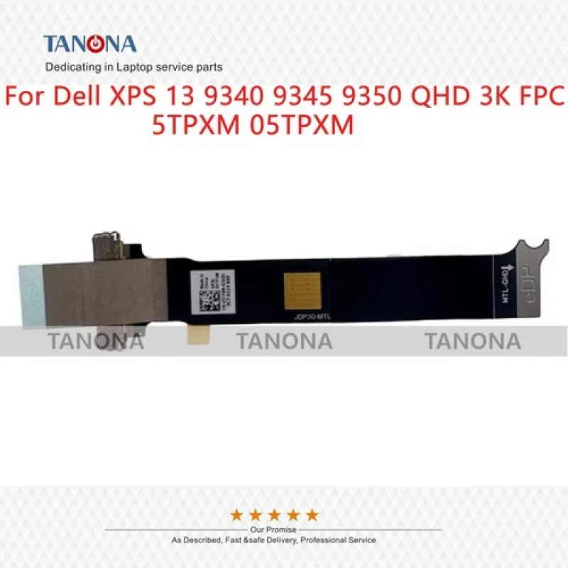 

A++New 05TPXM 5TPXM For Dell XPS 9340 9345 9350 QHD 3K FPC LCD EDP Cable Lvds Wire
