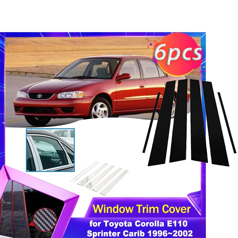 Door Window Trim Cover for Toyota Corolla E110 Sprinter Carib 1996~2002 Carbon Fiber Chrome Sticker B C Pillar Posts Accessories