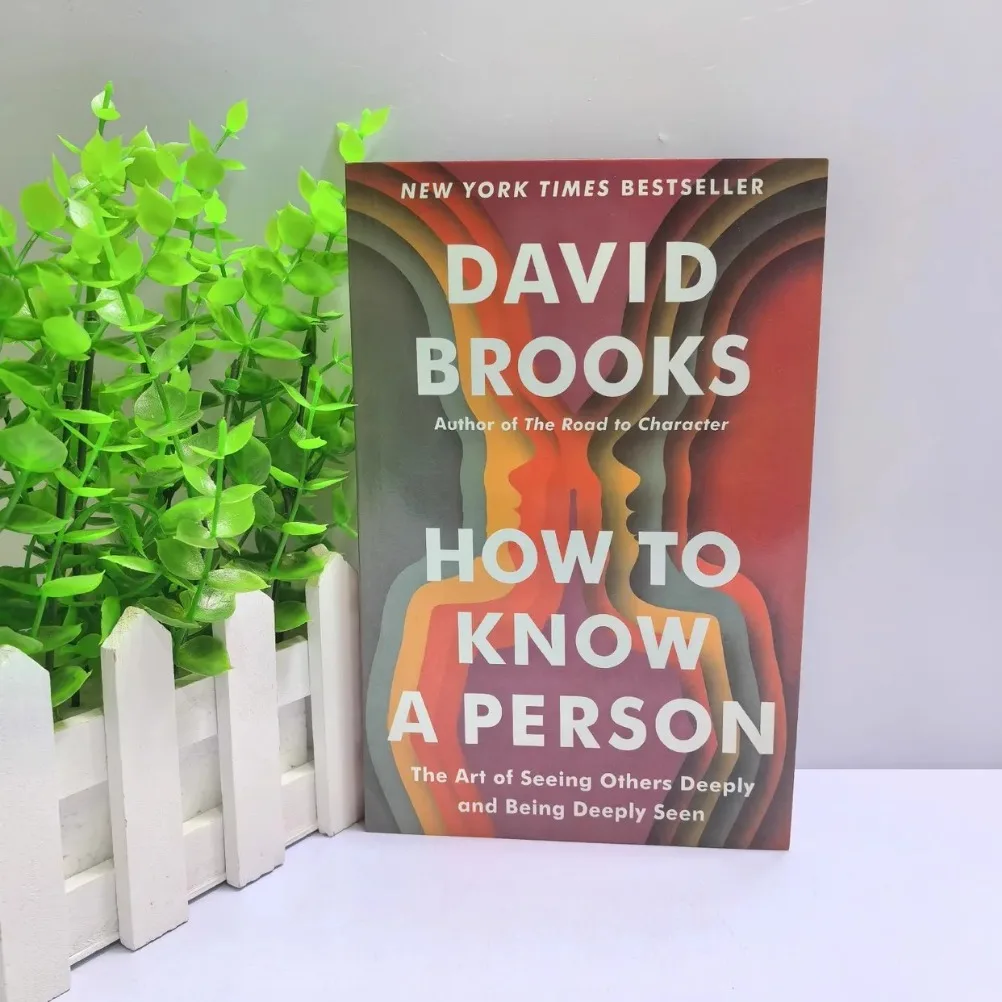 Cómo saber una persona de David Brooks: el arte de los demás vengan profundamente y ser visto profundamente Libro de bolsillo en inglés