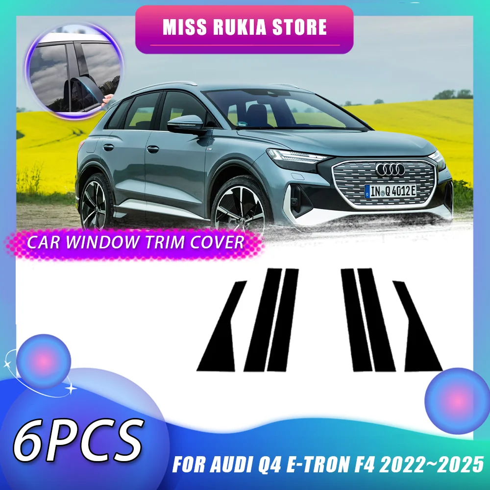 

Car Window Trim Cover for Audi Q4 e-tron F4 2022~2025 2023 Carbon Fiber Silver Black Pillar Posts Door Sticker Decal Accessories