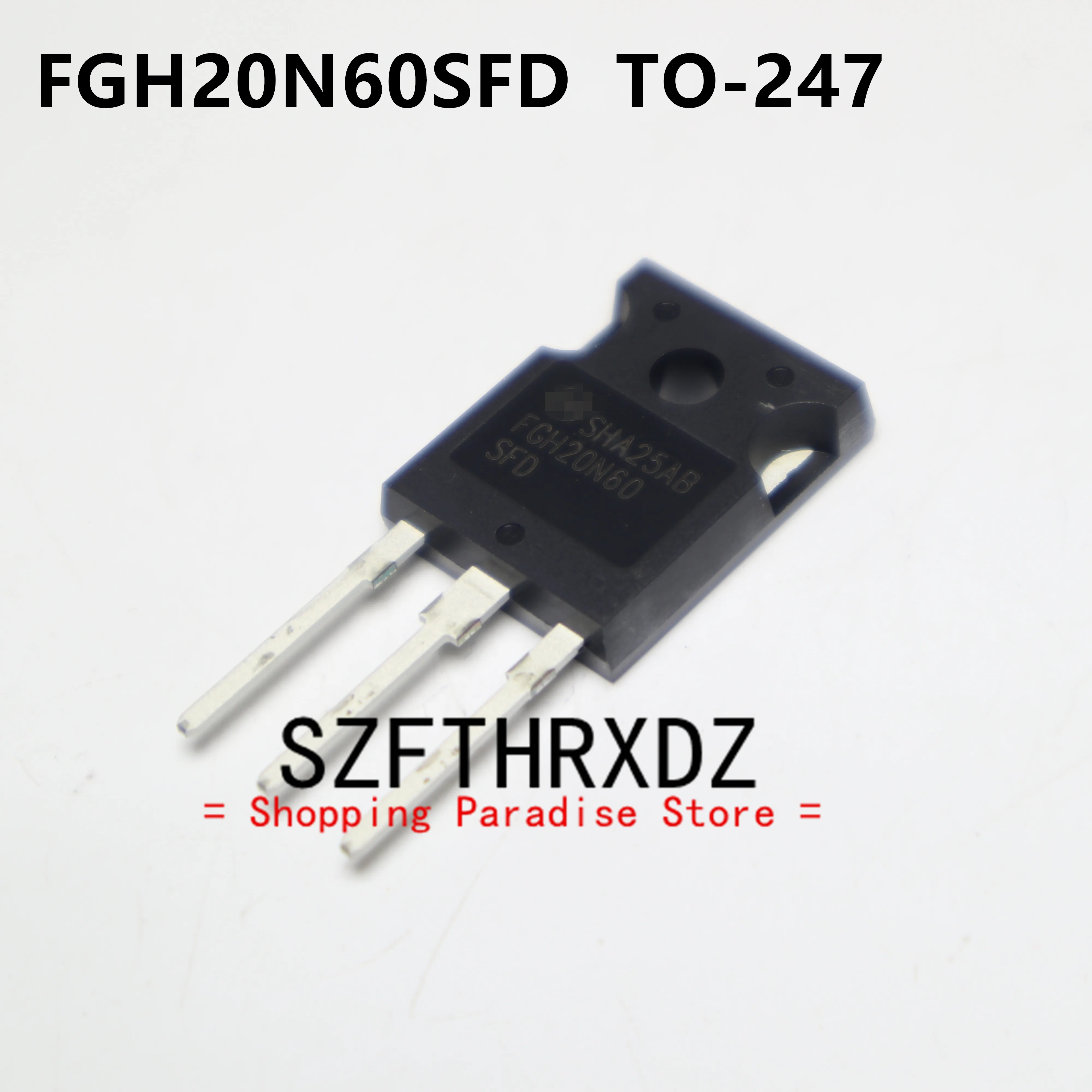 

SZFTHRXDZ 10pcs 100% New Imported Original FGH20N60SFD FGH20N60 TO-247 Power Transistor