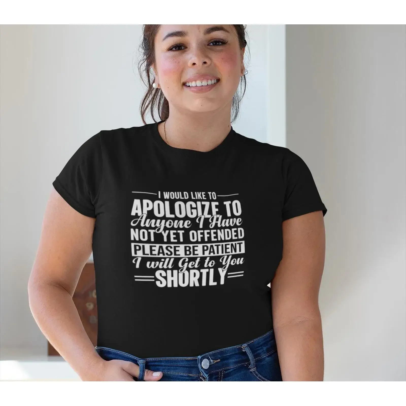 I Would Like To Apologize Anyone Haven't Offended Funny Sarcastic T Shirt Humor Joke Spoof Casual For Him Her vintage Washed