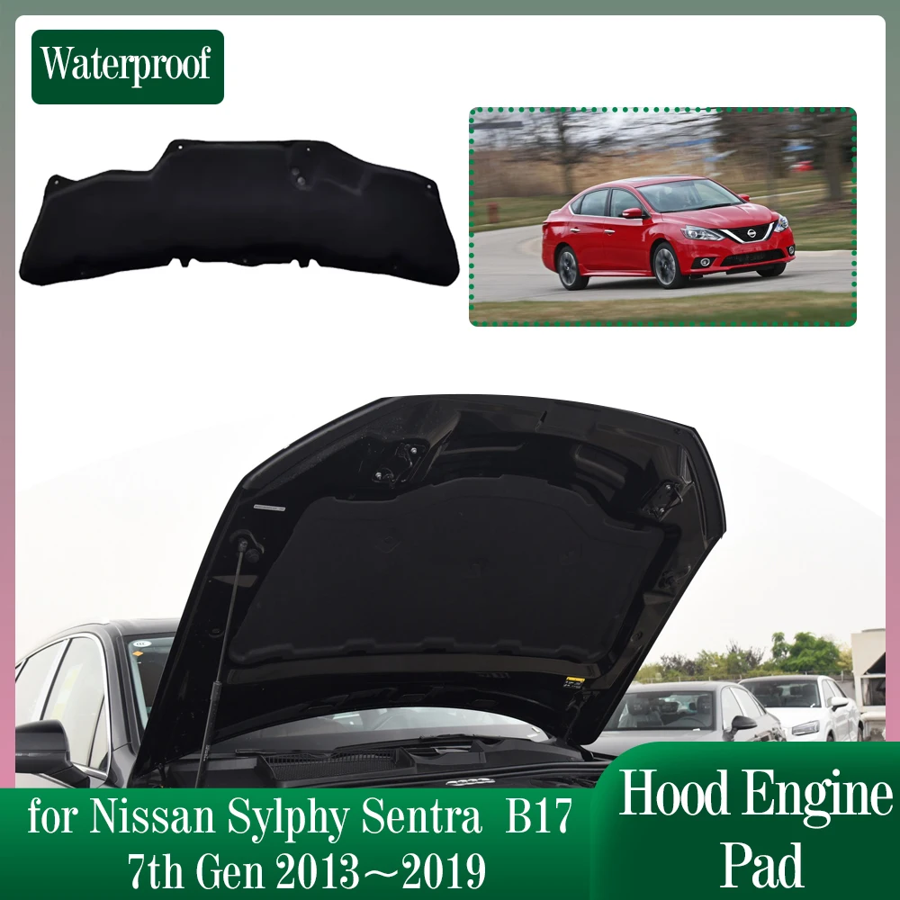 

Car Hood Engine Insulation for Nissan Sylphy Sentra B17 7th Gen 2013~2019 Soundproof Mat Heat Cotton Pad Liner Cover Accessories