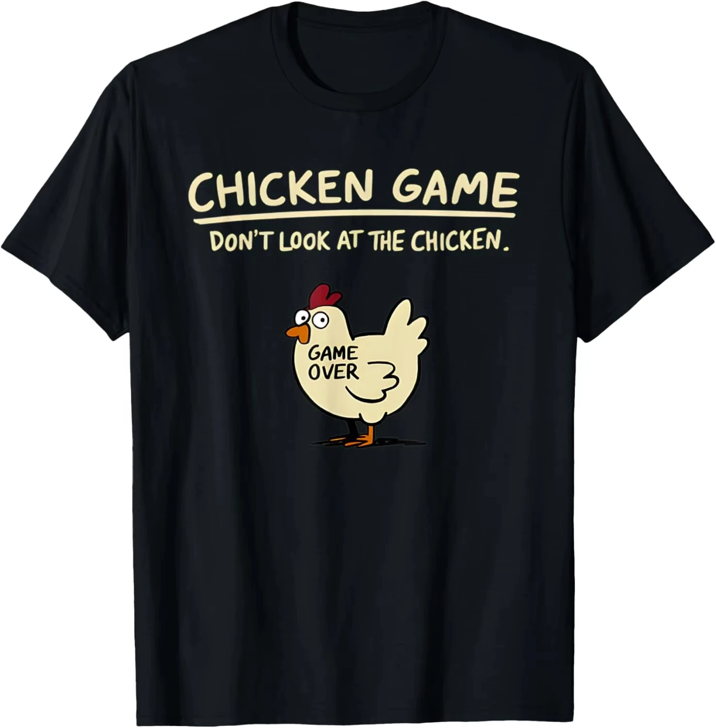 Chicken Game Don't Look At The Chicken Funny Chicken Printed T-shirt Men Women Cotton Loose T-shirt Men's T-shirt Men's Clothe