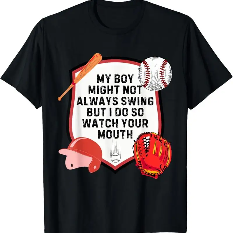 Might Not Always Swing But I Do So Watch Your Mouth T Shirt