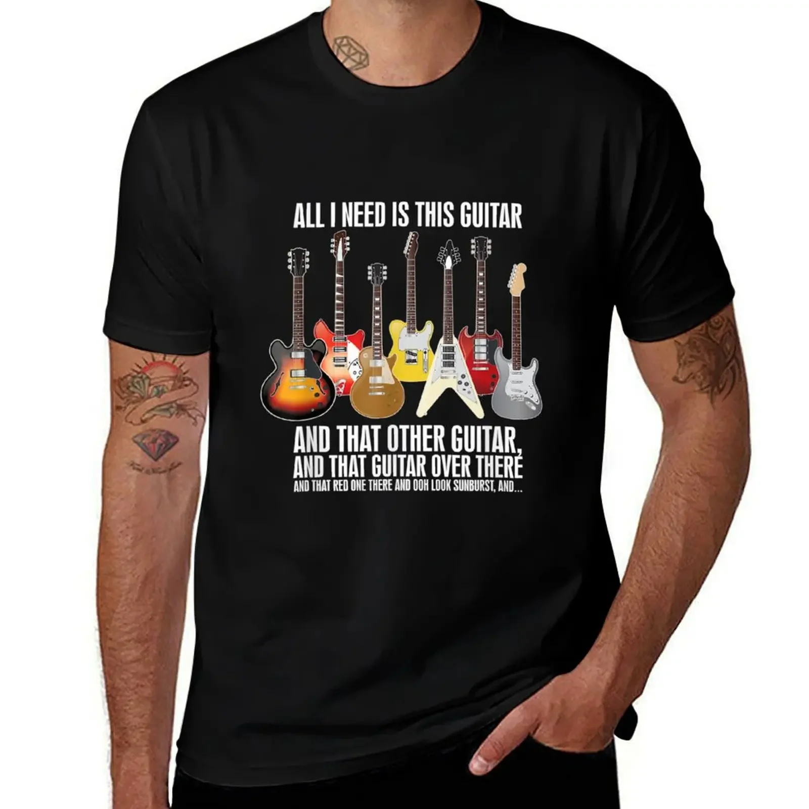 All I Need is This Guitar Guitar Collector Electric Guitar TShirt121 T-Shirt clothes summer shirt mens white t shirts