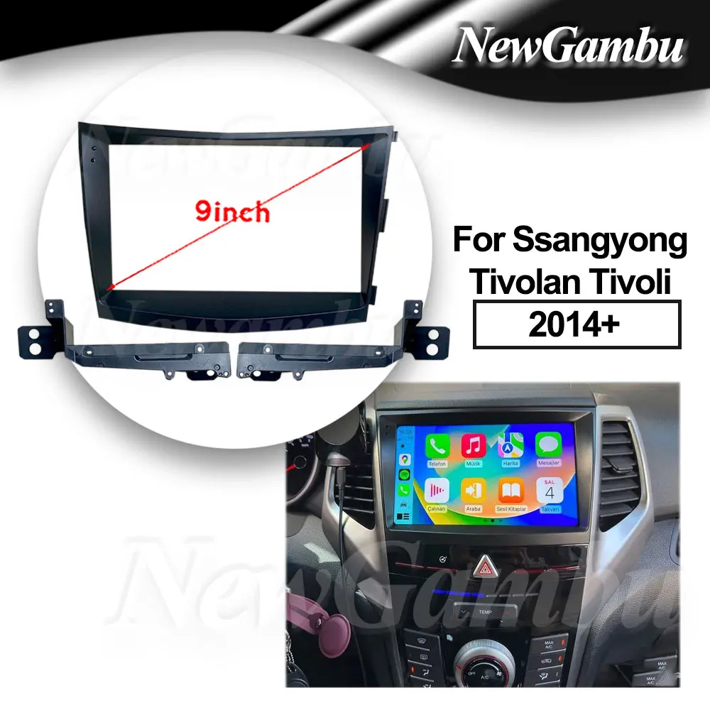 9 inch For Ssangyong Tivolan Tivoli 2014+ Fascia Frame No Cable Dash Trim Kits Facia Panel  Radio Player screen 2 Din