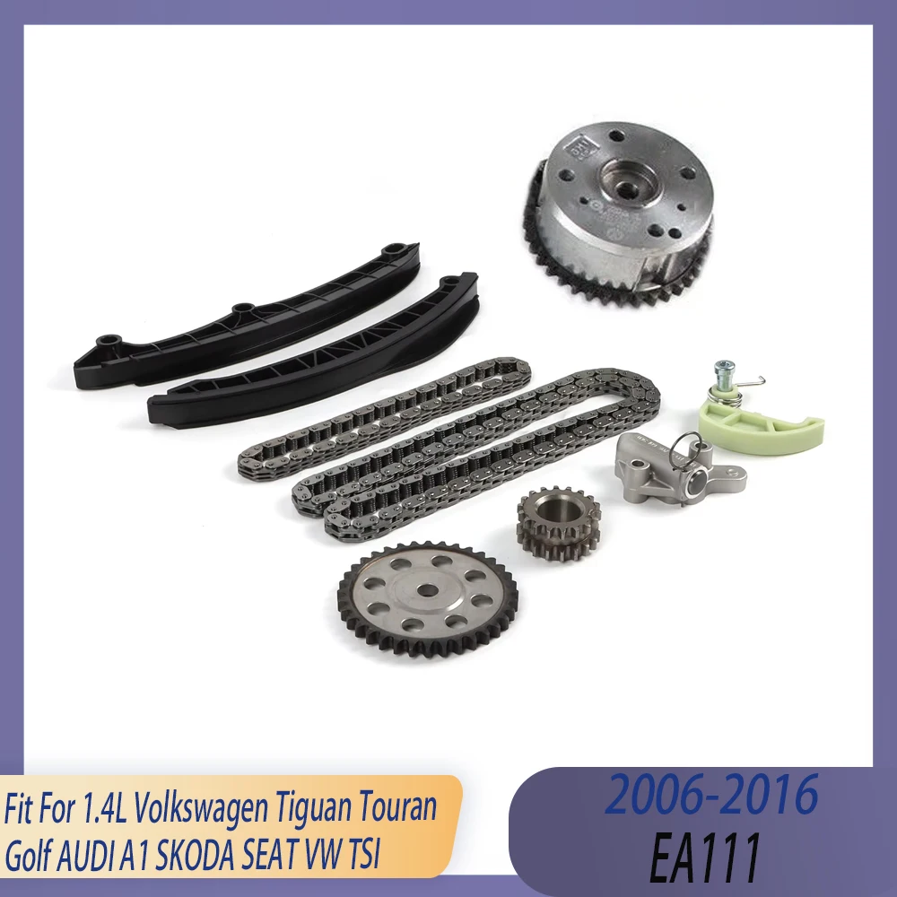 

Engine Part Timing Chain Kit & VVT Fit 1.4 L T GAS 06-16 L4 EA111 For Volkswagen Touran Tiguan Golf AUDI A1 SKODA SEAT VW TSI