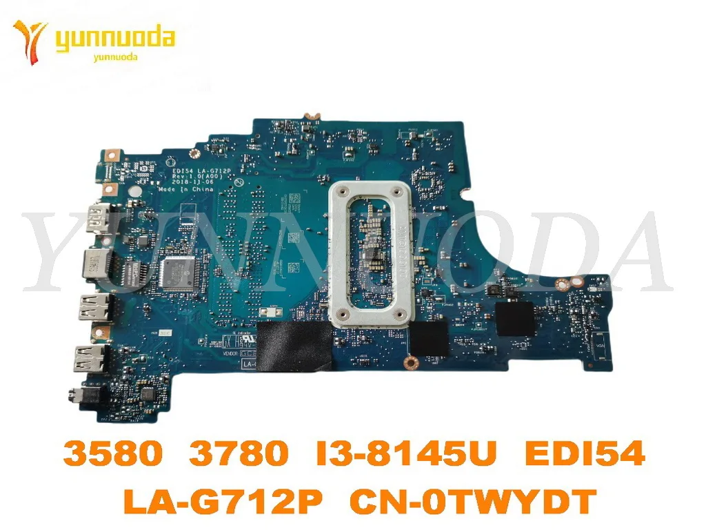 Original for Dell Inspiron 3580  3780  Laptop motherboard 3580  3780  I3-8145U  EDI54  LA-G712P  CN-0TWYDT tested good free ship