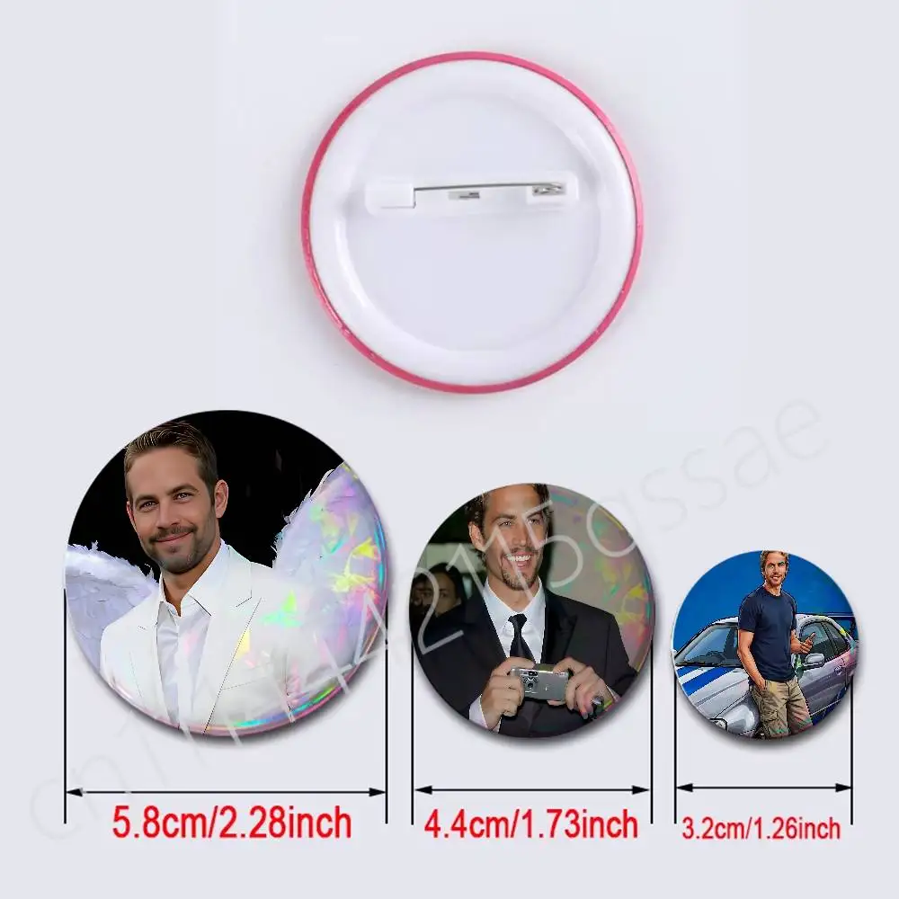 FOR Paul Walker Badges Button Round Creative Pin Brooch Badge Bag Decor Accessories Fans Collect Friends Gifts