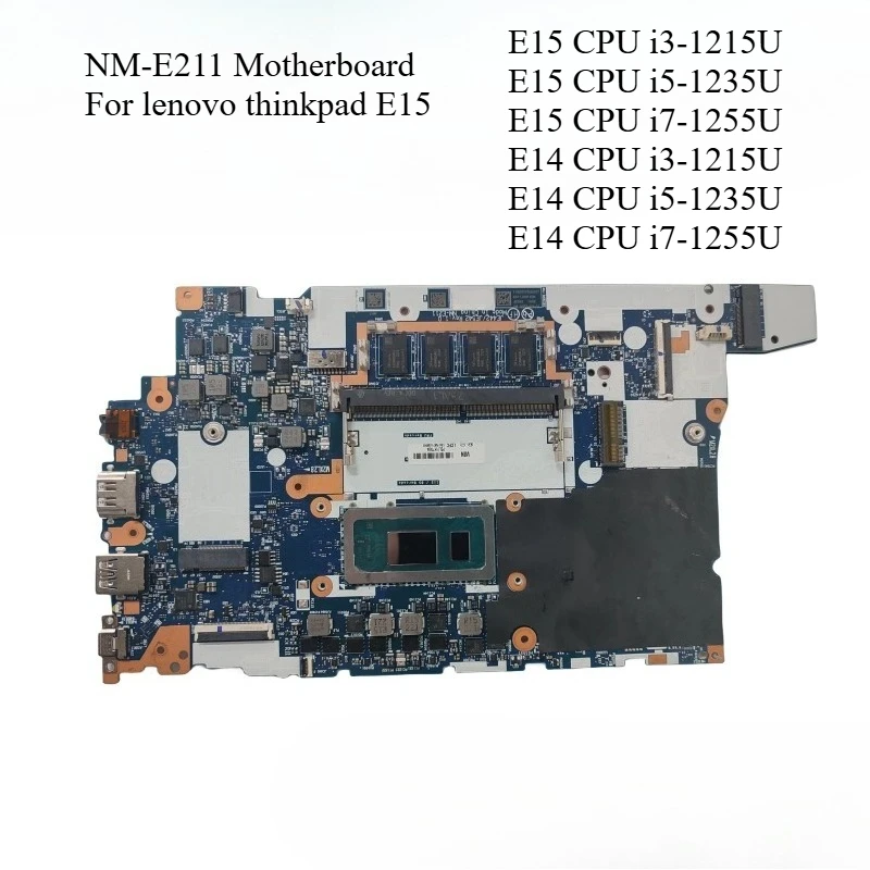 

Материнская плата NM-E211 для ноутбука lenovo E14 Gen4, материнская плата с процессором E14 E15 i3-1215U i5-1235U i7-1255U