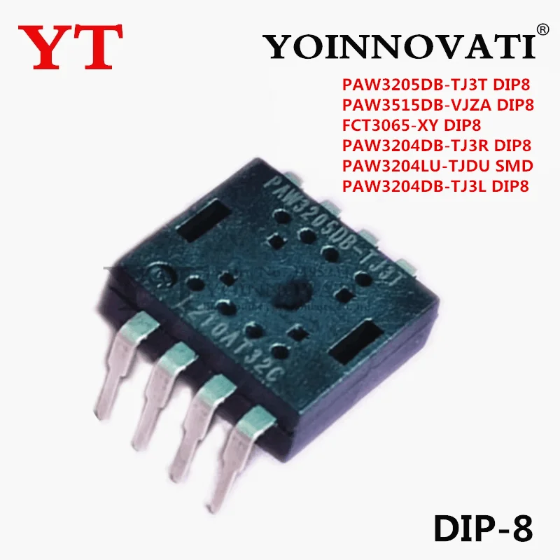 1PCS 10PCS PAW3205DB-TJ3T PAW3515DB-VJ2A FCT3065-XY PAW3204DB-TJ3R/L PAW3204LU-TJDU PAW3204DB-TJ3L
