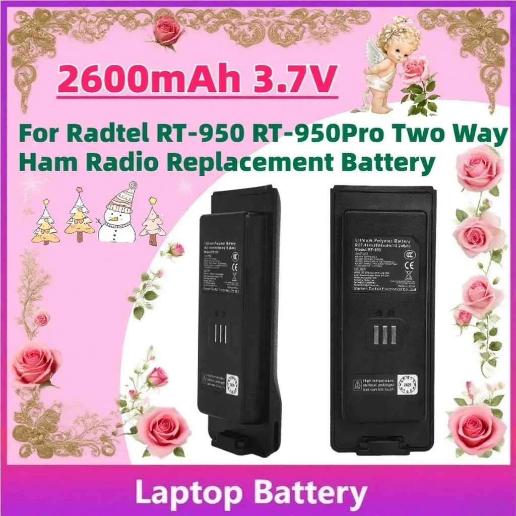 

High-Performance 2600mAh 3.7V Li-ion Walkie Talkie Battery for Radtel RT-950 RT-950Pro Two Way Ham Radio Replacement Battery