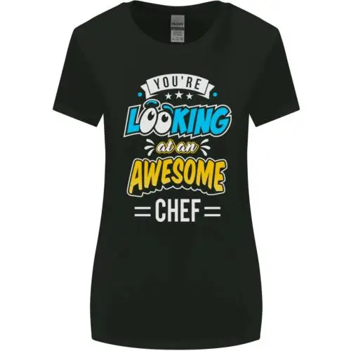 

Youre Looking at an Awesome Chef Womens Wider Cut T-Shirt