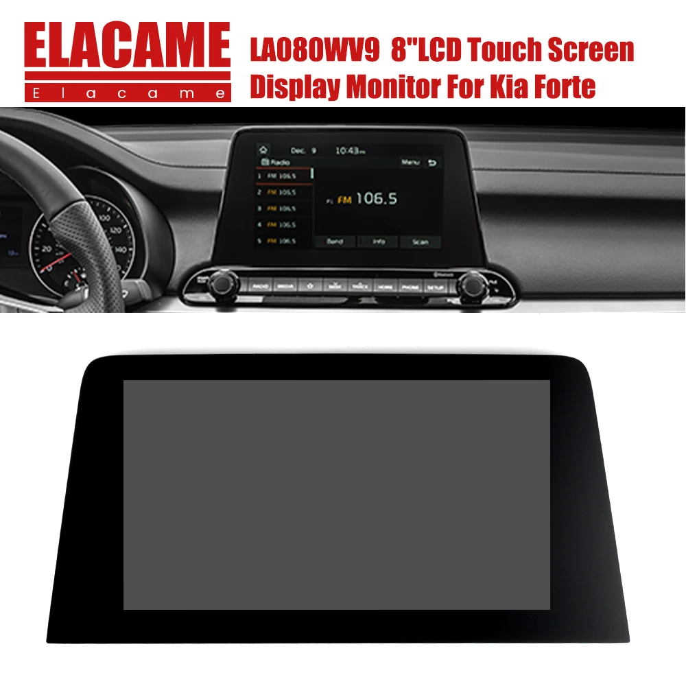 

8" LCD Display Touch Screen Digitizer For 2019-2021 Kia Forte Car Radio Nav Replacement Parts LA080WV9 SL01