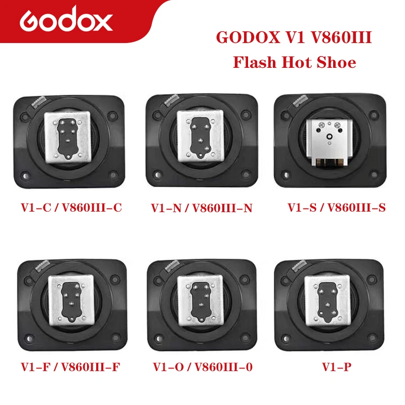 Godox V1 V860iii Flash Hot Shoe Replace Accessories compatible Speedlite V1C V1N V1S V1F V1O V1P forCanon Nikon Sony Pentax DSLR