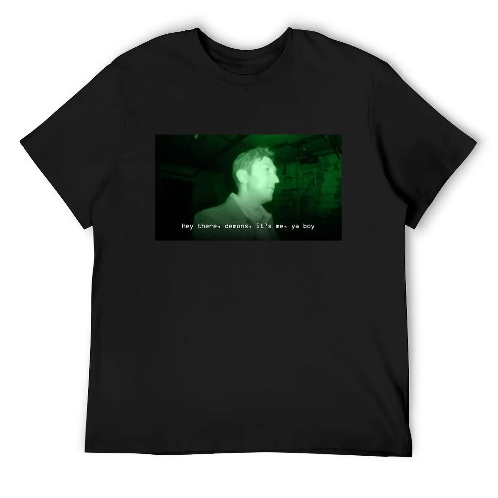

Buzzfeed Unsolved - Shane: Hey there, demons, it's me, ya boy T-Shirt customs summer clothes mens graphic t-shirts anime